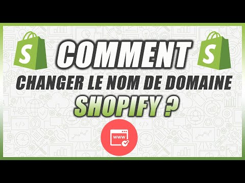 Comment changer le nom de domaine Shopify ?