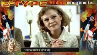 E-TYPE ♛ Megamix 2015 ♛ 23 Hits (1994-2011)