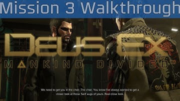 Deus Ex: Mankind Divided - Mission 3: Getting In Top Shape Again Walkthrough [HD 1080P/60FPS]