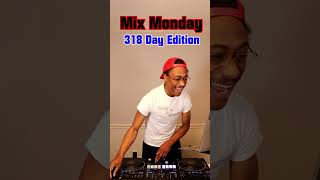 318 Day Mix x DJ DUB (@jwayne100)