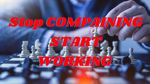 Stop complaining start WOrking🙂Motivation Video🥰Inspiration 🥰