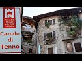 Magico Trentino - I Borghi più belli d'Italia - Canale di Tenno