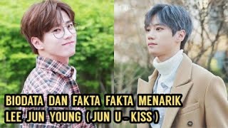 Fakta Fakta Menarik Lee Jun Young ( Jun U-KISS ) Pemeran drama Imitation