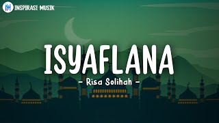 Isyaflana - Risa Solihah (Lirik Arab dan Terjemahan)