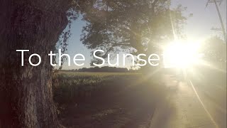 Ride To The Sunset