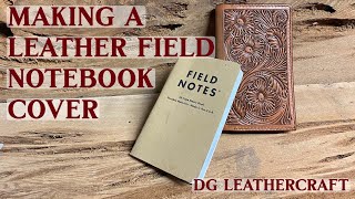 Making a Leather Field Notebook Cover