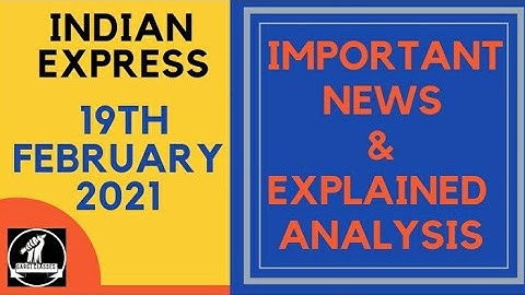 19th February 2021 | Gargi Classes News Analysis and Important Topics
