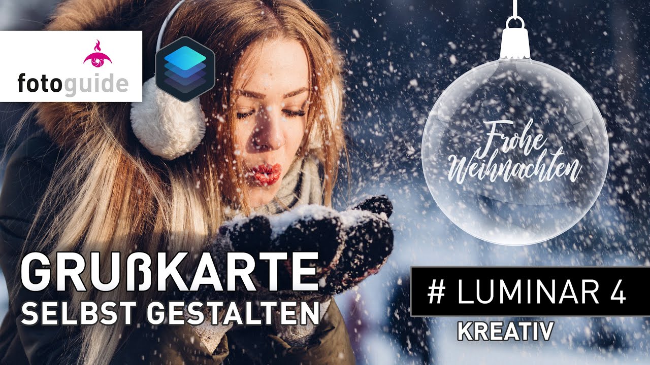 Update Luminar 4 # 9: Kreativ | Weihnachts-Grusskarte selbst gestalten | DIY