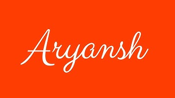 ✎ Aryansh ✎ English Cursive Handwriting Tutorial