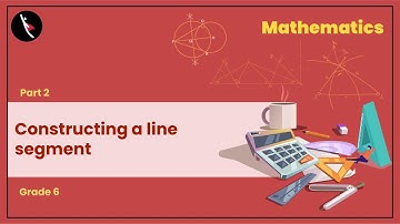 रेखाखंड की रचना करना | Part 2/3 | Construction of a line segment | Hindi | Class 6
