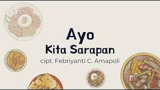 LAGU EDUKASI ANAK (AYO KITA SARAPAN)