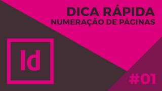 Páginação fácil no InDesign!