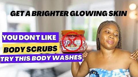YOU DON'T NEED BODY SCRUBS ANYMORE, USE THESE EXFOLIATING BODY WASHES FOR A BRIGHTER GLOWING SKIN
