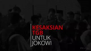 Kesaksian Tgb Untuk Jokowi Yang Sering Difitnah Tapi Tetap Bekerja Dan Sabar
