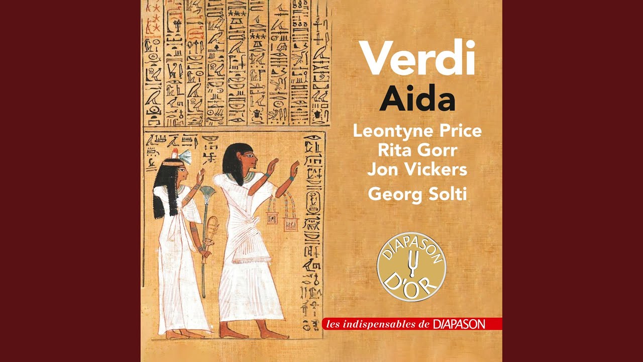 Aida, Act I Tableau 2: Gran scena della consacrazione, "Possente Fthà, del mondo ... Tu che dal...
