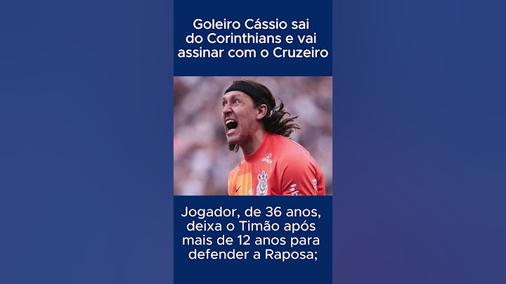 #shorts #corinthians  Goleiro Cássio sai do Corinthians e vai assinar com o Cruzeiro
