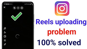 Instagram reels uploading problem | Instagram reels black screen problem 2025