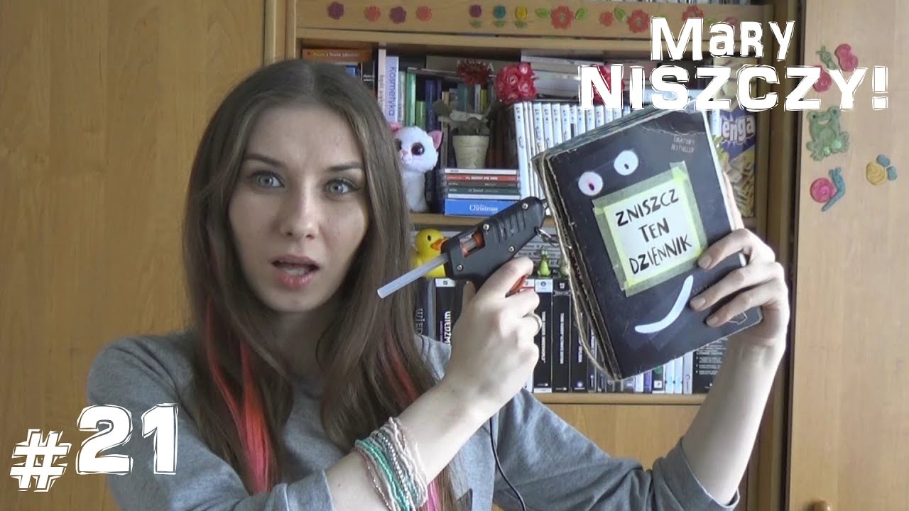 ZNISZCZ TEN DZIENNIK #21 - Mam broń i brokat!!!