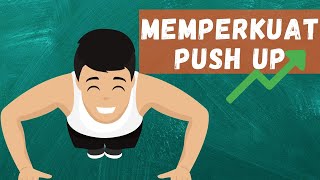 PUSH UP KAMU JADI LEBIH KUAT DENGAN LATIHAN INI!