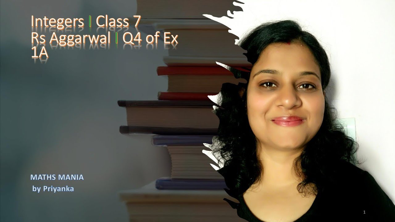 Integers I Class 7 I Rs Aggarwal I Q4 I Ex 1A - YouTube