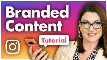 How to Tag and Manage Instagram Branded Content