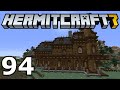Hermitcraft 7: Mansion Expansion! (Episode 94)
