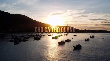 CHỢ CÁ THỌ QUANG
