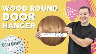 Vinyl For Beginners: Round Wooden Door Hanger Tutorial