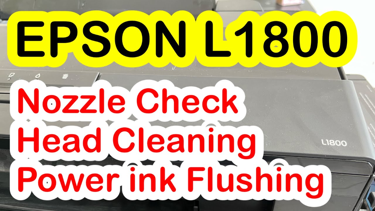Epson L1800 How To Manual Nozzle Check Cleaning And Power Ink epson-l1800-how-to-manual-nozzle-check-cleaning-and-power-ink