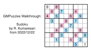 GMPuzzles - 2022/12/22 - Sudoku by R. Kumaresan