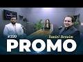 EP-399 with Biden Era Top Gulf Official Daniel Benaim premieres today at 5 PM IST