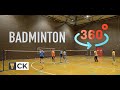 Badminton training and match in 360 degrees