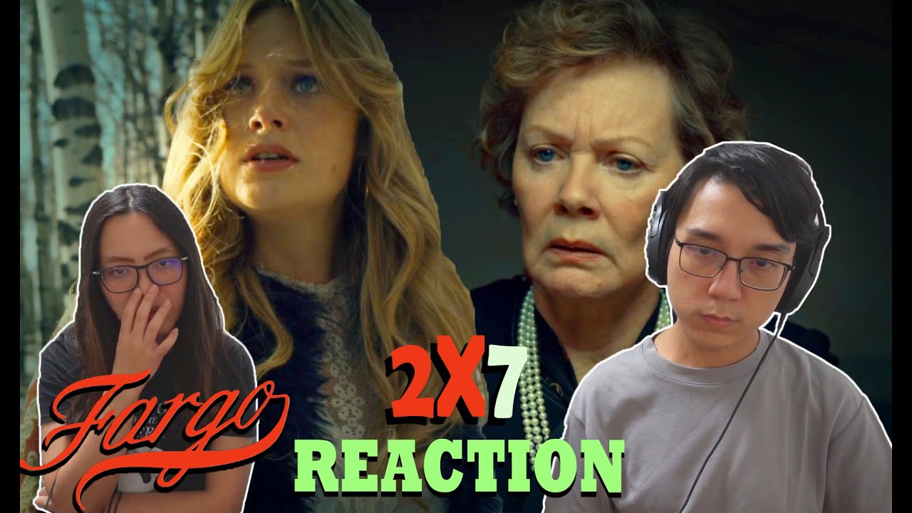 Fargo 2x7 | "Did You Do This? No, You Did It!" | REACTION