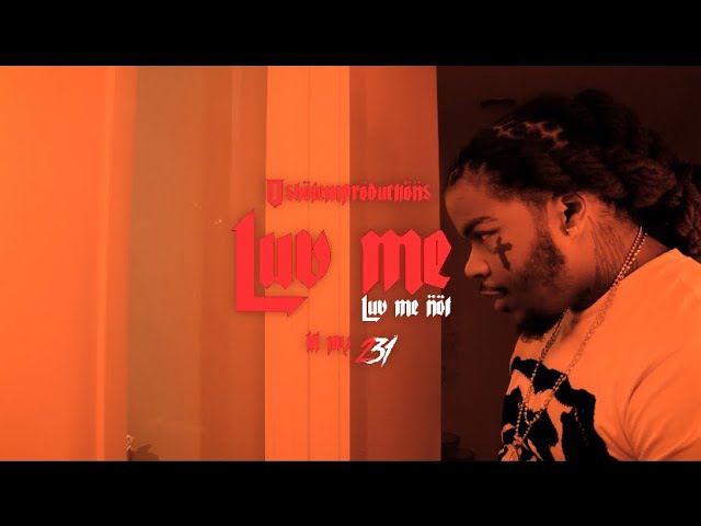 Lil Jay231 - Luv Me Luv Me Not [Music Video]