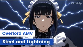 Overlord song AMV - Narberal Gamma [Steel and Lightning] โอเวอร์ลอร์ด ナーベラル・ガンマ Narberal VS Khajiit