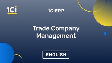 1C:ERP Demo – Process Management in Trading Companies