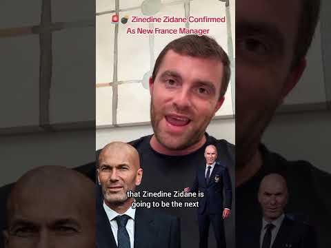 Video BREAKING NEWS:Zinedine Zidane Confirmed As New France Manager, Takes Over From Deschamps...