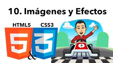 👨🏻‍💻 Curso Básico de HTML y CSS 10 -Imágenes y Efectos-
