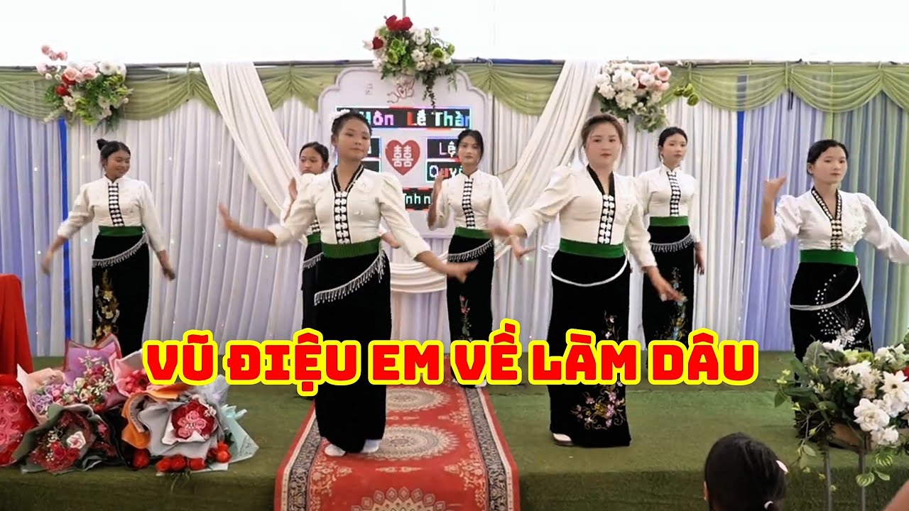 EM VỀ LÀM DÂU  -NHÓM MÚA GIA ĐÌNH MỪNG LTH VĂN KHỞN 💝 LỆ DUYÊN BẢN ĐÁN XÃ MƯỜNG KHIÊNG 