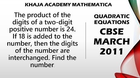 The product of the digits of a two-digit positive number is 24. If 18 is added to the number