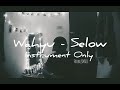 Wahyu - Selow Instrument Only From SMVLL