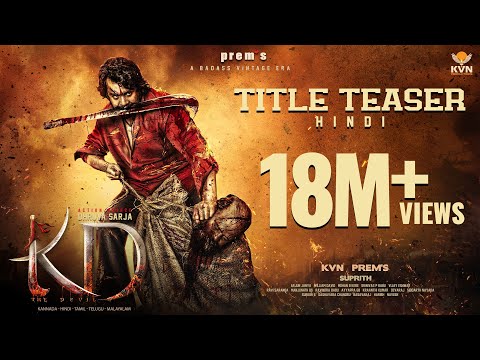 KD - The Devil | Title Teaser | Hindi Movie | Prem's |Dhruva Sarja | Arjun Janya  | KVN Productions