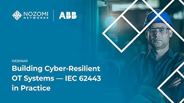 Building Cyber Resilient OT Systems — IEC 62443 in Practice