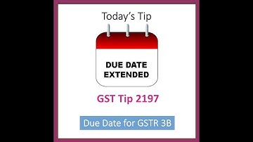 GST Tip 2197 : Extension of Due Date for Sept 2025 to 25th Oct 2025 by CA Sushil K Goyal