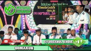 Sholawat Qomarun | Syubbanul Khoir. Pp. Miftahul Jannah At-Thohir [Harlah Ke 11]