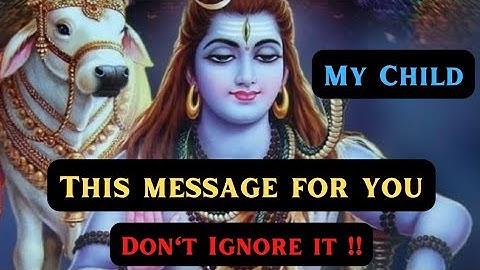 🕉️Mahadev message for you | 🛑 urgent message from Mahadev | God message