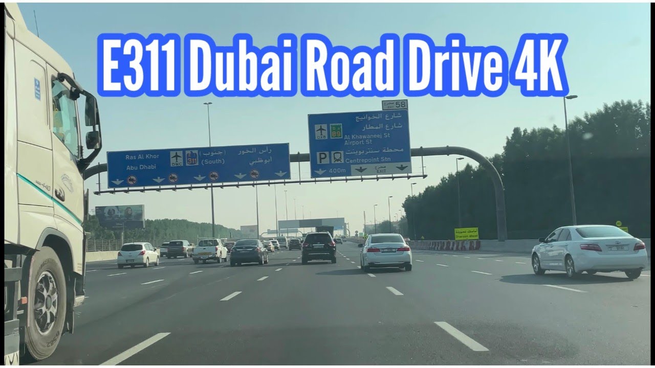 Dubai Drive 4k | Sharjah to Dubai by E311 | Dubai Vlog 2022