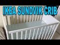 Assembling an IKEA SUNDVIK Crib in 23 minutes! (Time Lapse) -  Unboxing and Review - Clueless Dad