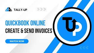 QuickBooks Online - How to create and send invoices!
