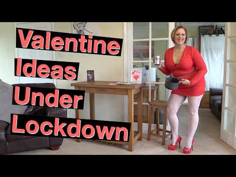 Valentine Ideas Under Lockdown